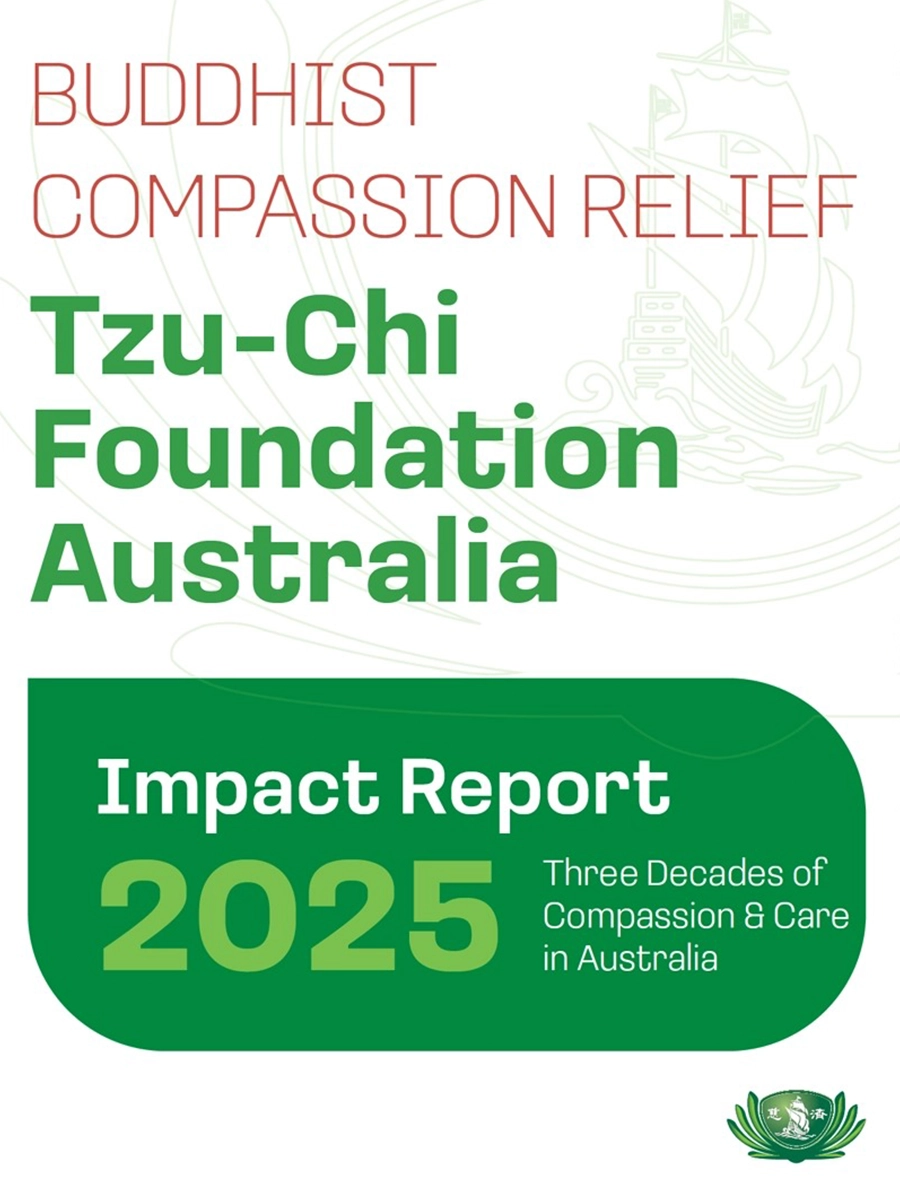 Tzu Chi Brisbane Impact Report Tzu Chi Brisbane Impact Report